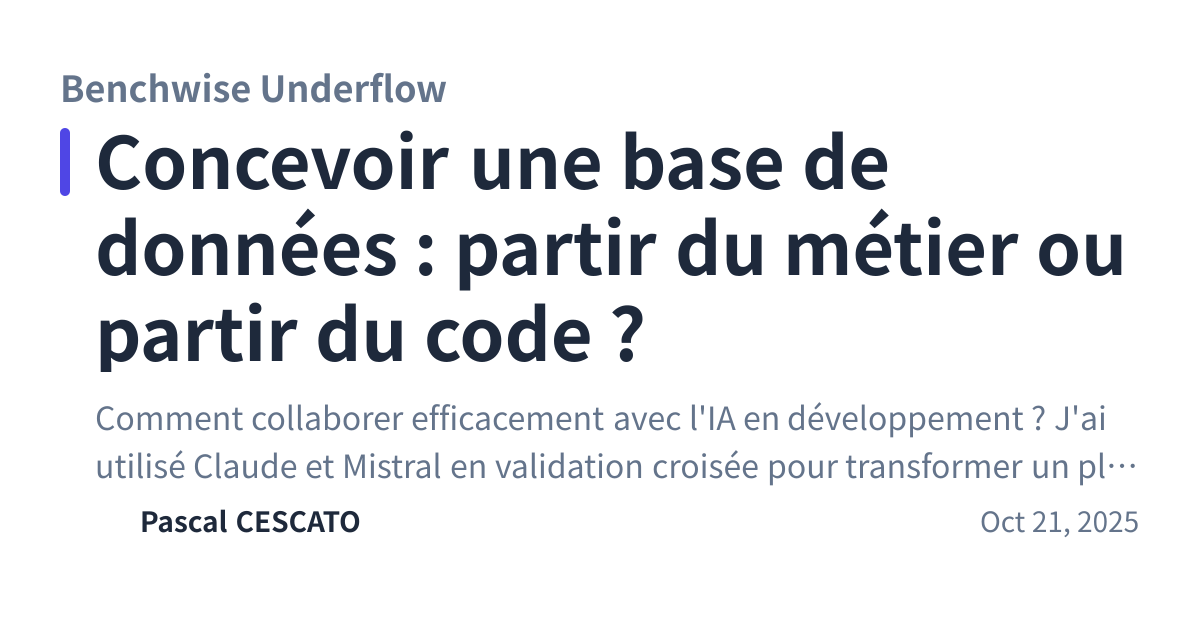 Share preview for Concevoir une base de données : partir du métier ou partir du code ?