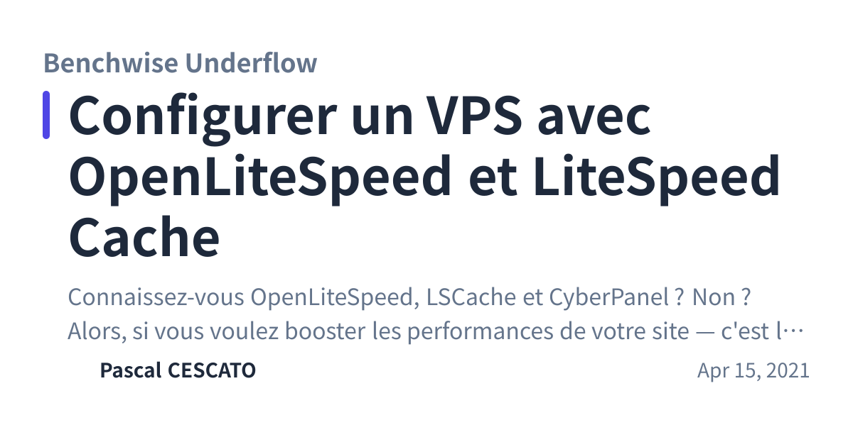 Share preview for Configurer un VPS avec OpenLiteSpeed et LiteSpeed Cache