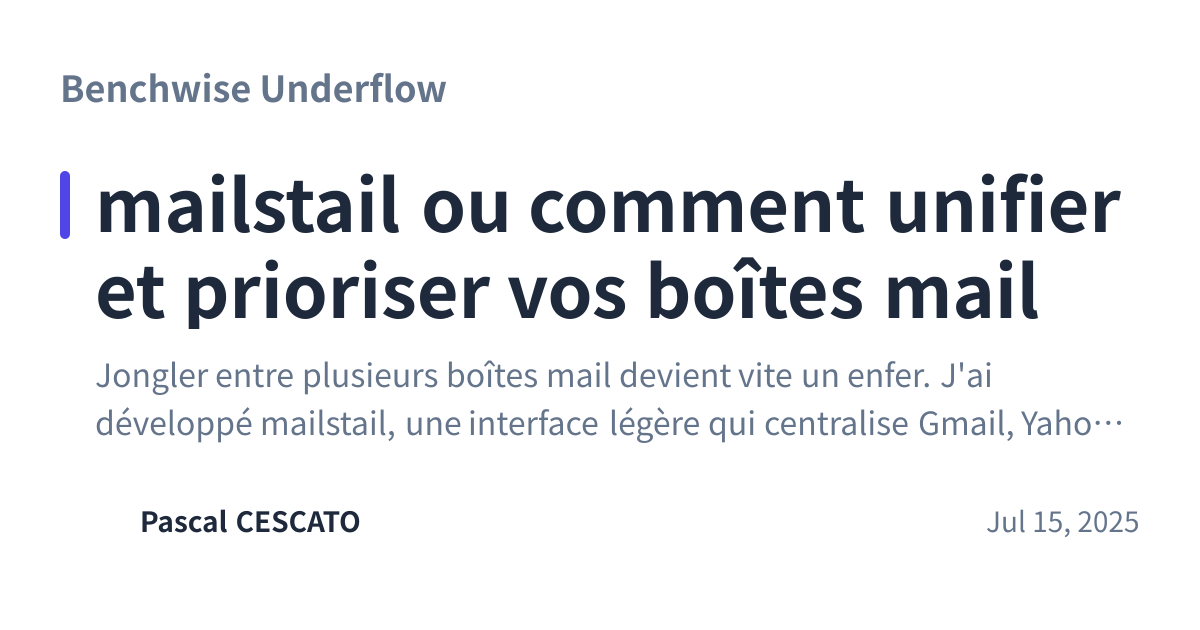 Share preview for mailstail ou comment unifier et prioriser vos boîtes mail