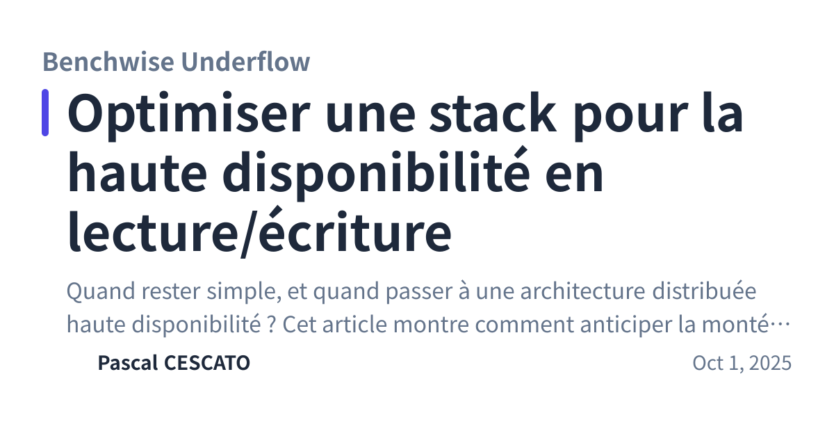 Share preview for Optimiser une stack pour la haute disponibilité en lecture/écriture