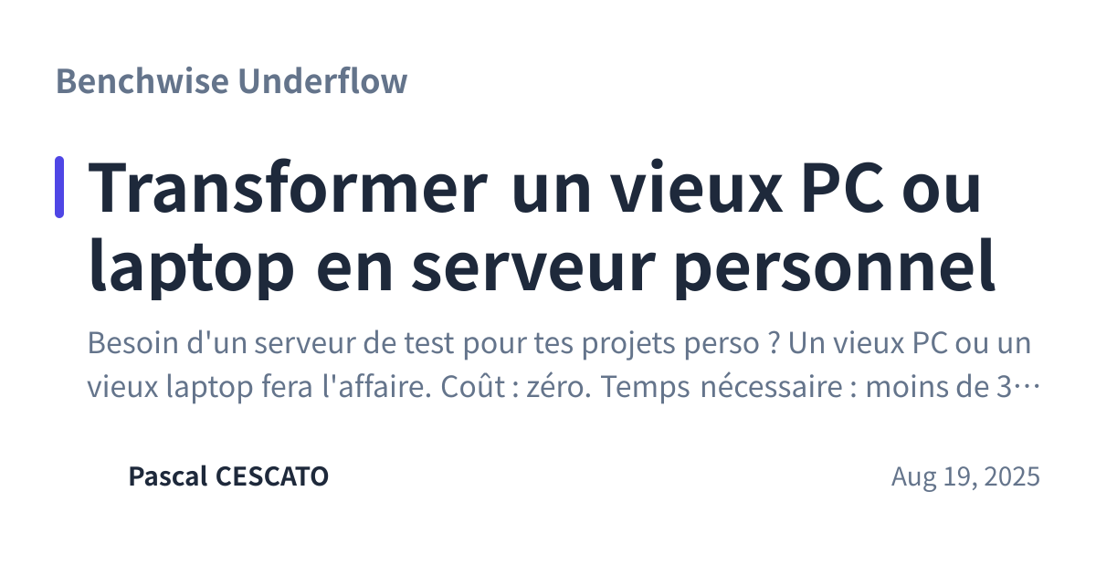 Share preview for Transformer un vieux PC ou laptop en serveur personnel