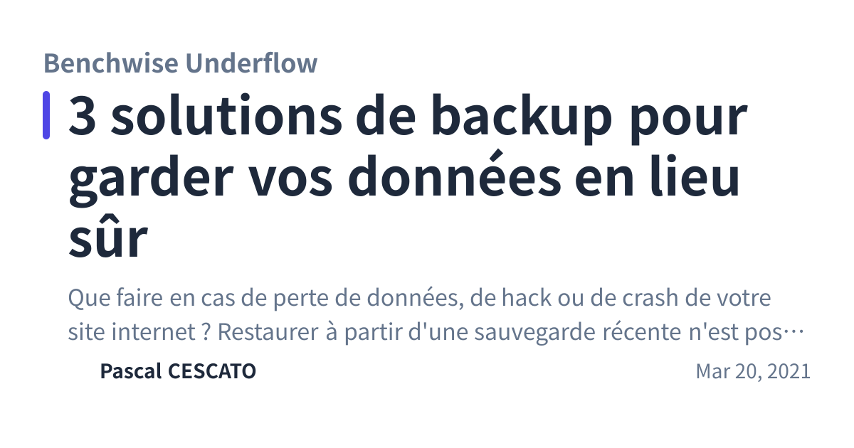 Share preview for 3 solutions de backup pour garder vos données en lieu sûr